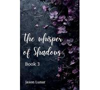 The Whisper of Shadows - Book 3