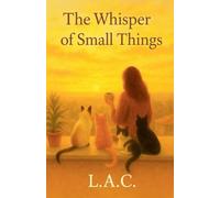 The Whisper of Small Thing