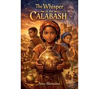 The Whisper of the Calabash
