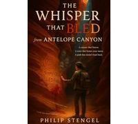 The Whisper That Bled from Antelope Canyon
