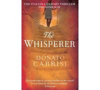 The Whisperer by Donato Carrisi (2011-01-20)