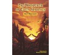 The Whisperer of Eden Springs