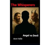 The Whisperers:Angel vs Devil