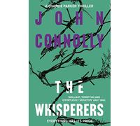The whisperers: Private Investigator Charlie Parker hunts evil in the ninth book in the globally bestselling series