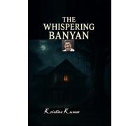 The Whispering Banyan