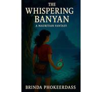 The Whispering Banyan