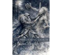 The Whispering Death: A Marek of the Mists Tale