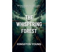 The Whispering Forest