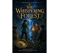 The Whispering Forest