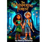 The Whispering Forest