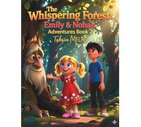 The Whispering Forest Emily & Noah Adventures Book 2