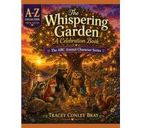The Whispering Garden: A Celebration Book