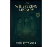 The Whispering Library