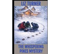 The Whispering Pines Mystery
