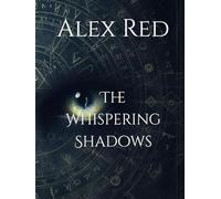The Whispering Shadows