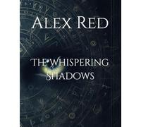 The Whispering Shadows