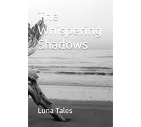 The Whispering Shadows