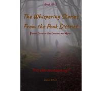 The Whispering Stories From The Peak District: "The Hills Are Listening"