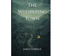 The Whispering Town