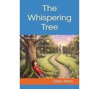The Whispering Tree: Stories from the End of the Garden