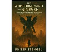 The Whispering Wind of Nineveh