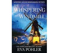 The Whispering Windmill: 15