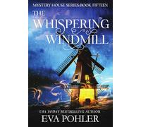 The Whispering Windmill: 15
