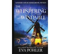 The Whispering Windmill