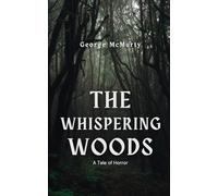 The Whispering Woods