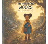 The Whispering Woods: A Christian Picture Book About Biblical Discernment, Following God’s Word, and Choosing Truth for Children Ages 4-7