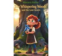 The Whispering Woods and the Lost Acorn