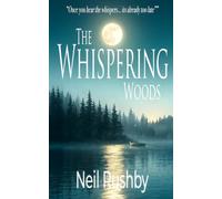 The Whispering Woods: Book 2: A YA Supernatural Mystery