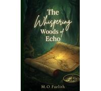 The Whispering Woods of Echo