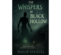 The Whispers in Black Hollow