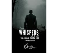 The Whispers of a Lie: The Audible: First & Fate