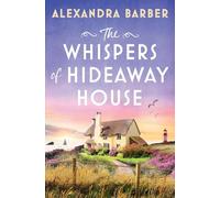 The Whispers of Hideaway House: 2