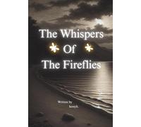 THE WHISPERS OF THE FIREFLIES