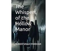 The Whispers of the Hollow Manor