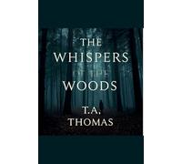 the Whispers Of The Woods