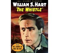 The Whistle (Silent) (DVD) William S. Hart