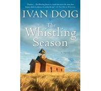 The Whistling Season - Doig Ivan