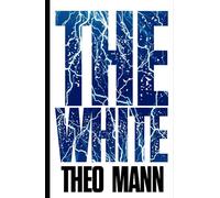 The White: A Paranormal Supernatural Mystery Thriller Crime Fiction Novel