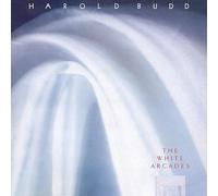 The White Arcades (Clear Vinyl) - Harold Budd (Vinile)
