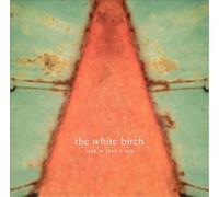 The White Birch Star Is Just a Sun (CD) Remastered Album