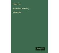 The White Butterfly: in large print