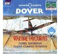 The White Cliffs of Dover: Wartime Favourites by Isobel Buchanan (1990-12-20)