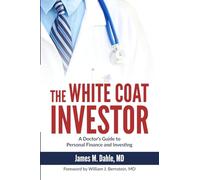 James M Dahle The White Coat Investor (Tascabile) White Coat Investor