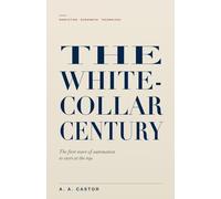 The White-Collar Century
