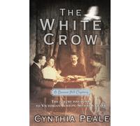 The White Crow: A Beacon Hill Mystery: 3 - Peale Cynthia