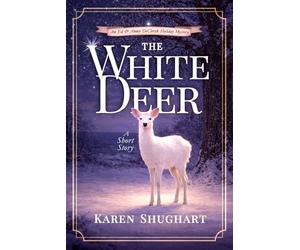 The White Deer: An Ed and Annie DeCleryk Holiday Mystery